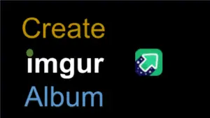 How to create an album on Imgur