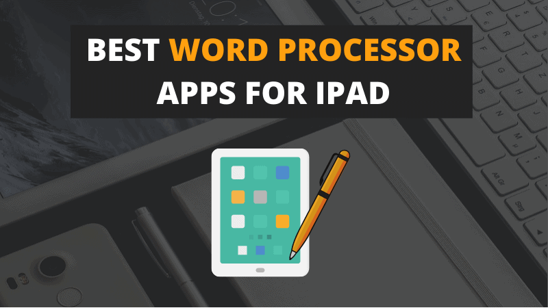 8-best-word-processor-for-ipad-users