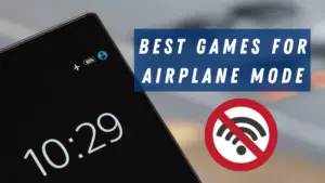 Best Games For Airplane Mode