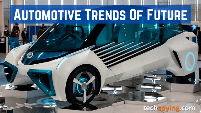 Automotive trends of future