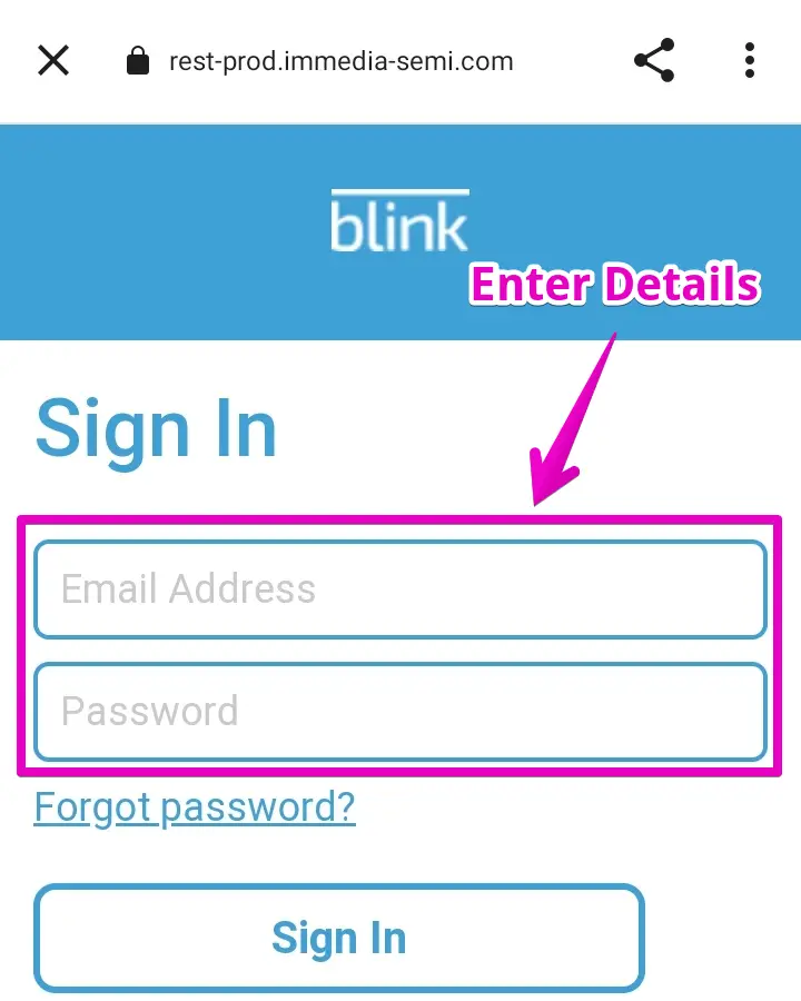 Sign in to your registered Blink account