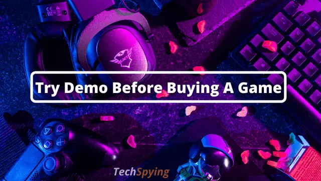Try Demo Before Buying a game