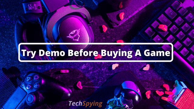 Try Demo Before Buying a game